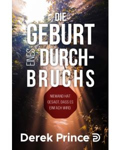 Die Geburt eines Durchbruchs