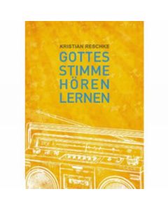 Gottes Stimme hören lernen