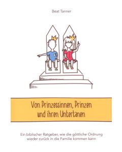 Von Prinzessinnen, Prinzen und ihren Untertanen