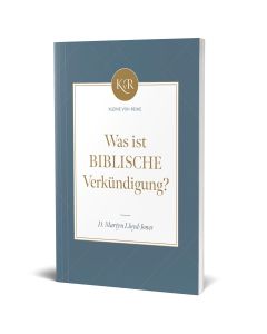 Was ist biblische Verkündigung?