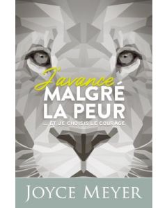 J’avance malgré la peur