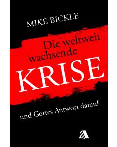 Die weltweit wachsende Krise