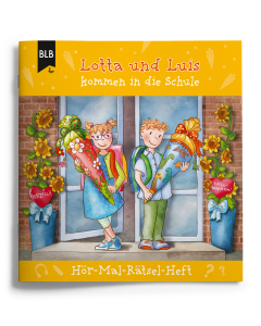 Hör-Mal-Rätsel-Heft, Lotta und Luis kommen in die Schule