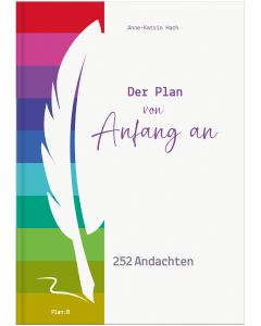 Der Plan von Anfang an