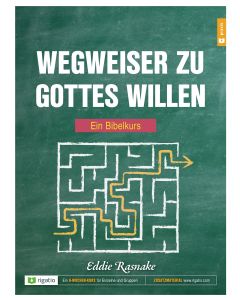 Wegweiser zu Gottes Willen