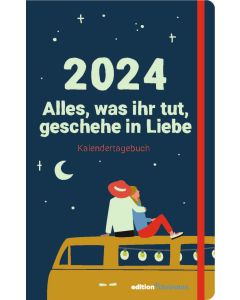 Alles, was ihr tut, geschehe in Liebe