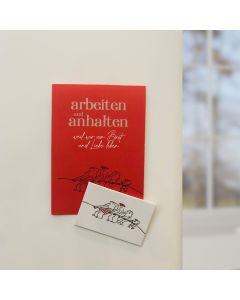 arbeiten und anhalten
