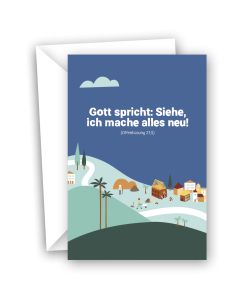 Gott spricht: Siehe, ich mache alles neu! (Offenbarung 21,5) Jahreslosung 2026