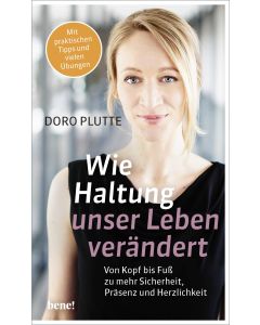 Wie Haltung unser Leben verändert