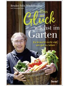 Das Glück wächst im Garten