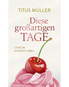 Diese großartigen Tage