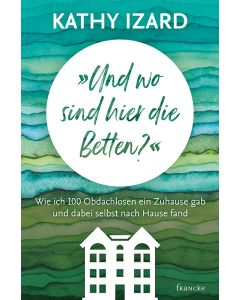 "Und wo sind hier die Betten?"