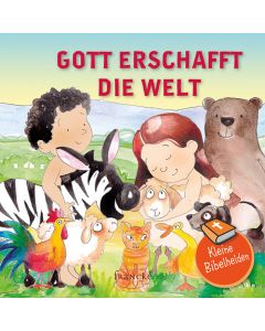 Kleine Bibelhelden - Gott erschafft die Welt