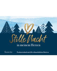 Stille Nacht in meinem Herzen - das Postkartenbuch