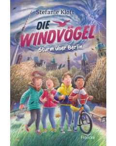 Die Windvögel - Sturm über Berlin