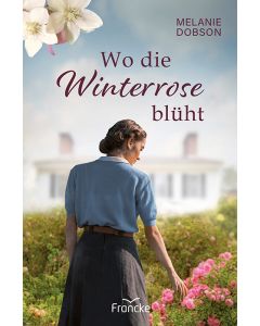 Wo die Winterrose blüht