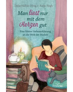 Man liest nur mit dem Herzen gut