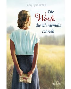 Die Worte, die ich niemals schrieb