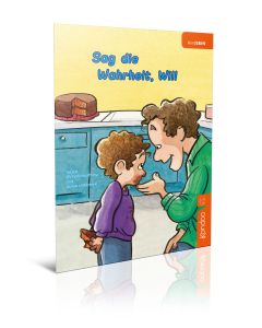 Sag die Wahrheit, Will