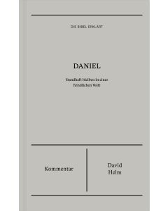 Daniel | Kommentar (Die Bibel erklärt)