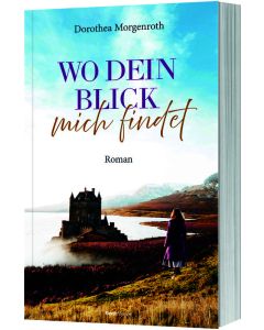 Wo dein Blick mich findet