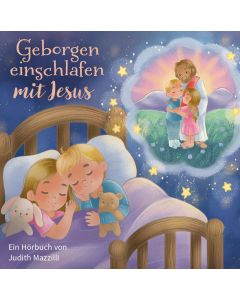 Geborgen einschlafen mit Jesus