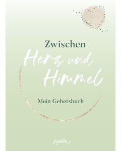 Zwischen Herz und Himmel