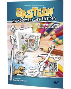 Basteln zu biblischen Geschichten - Teil 1