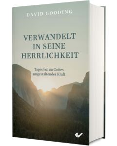 Verwandelt in seine Herrlichkeit