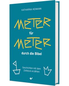 Meter für Meter durch die Bibel