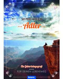 So frei werden wie ein Adler