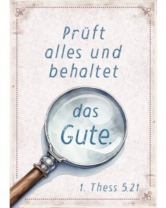 Poster A3 'Prüft alles und behaltet das Gute.'