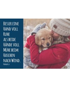 Postkarte 'Besser eine Hand voll Ruhe, als beide Hände voll