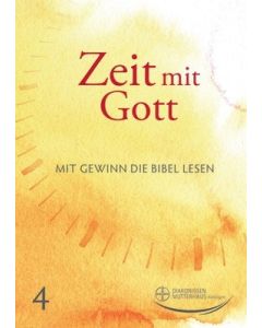 Zeit mit Gott Nr. 4 (Oktober-Dez.)