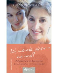 Ich werde älter - na und? (Occasion)
