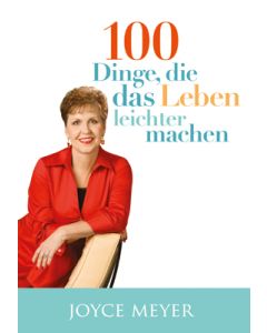 100 Dinge, die das Leben leichter machen