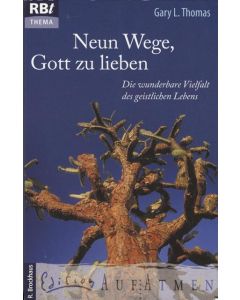 Neun Wege, Gott zu lieben (Occasion)