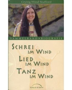 Sammelband (3 Bd.) Schrei- Lied- & Tanz im Wind (Occasion)