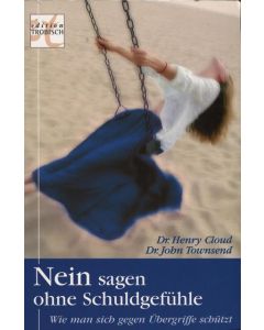Nein sagen ohne Schuldgefühle (Occasion)