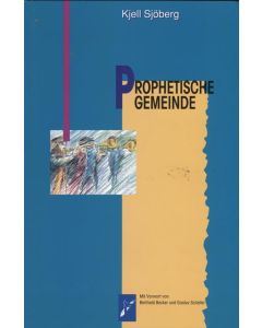Prophetische Gemeinde  (Occasion)