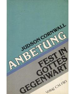 ANBETUNG Fest in Gottes Gegenwart (Occasion)