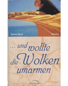 und wollte die Wolken umarmen (Occasion)