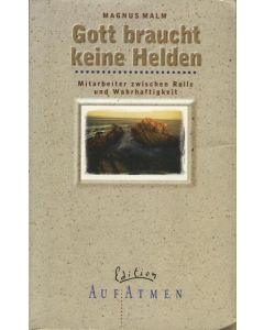 Gott braucht keine Helden (Occasion)