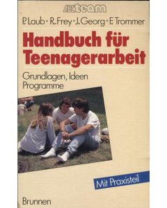 Handbuch für Teenagerarbeit (Occasion)