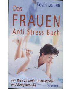 Das FRAUEN Anti Stress Buch (Occasion)