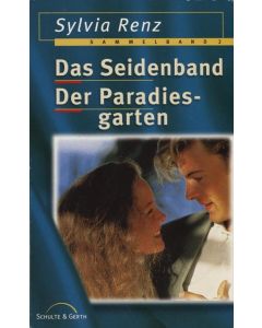 Das Seidenband + Der Paradiesgarten (Occasion) Doppelband
