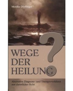 Wege der Heilung?  (Occasion)