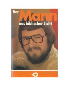 Der Mann aus biblischer Sicht (Occasion)