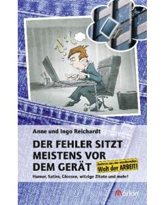 Der Fehler sitzt meistens vor dem Gerät