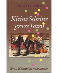 Kleine Schritte - grosse Taten